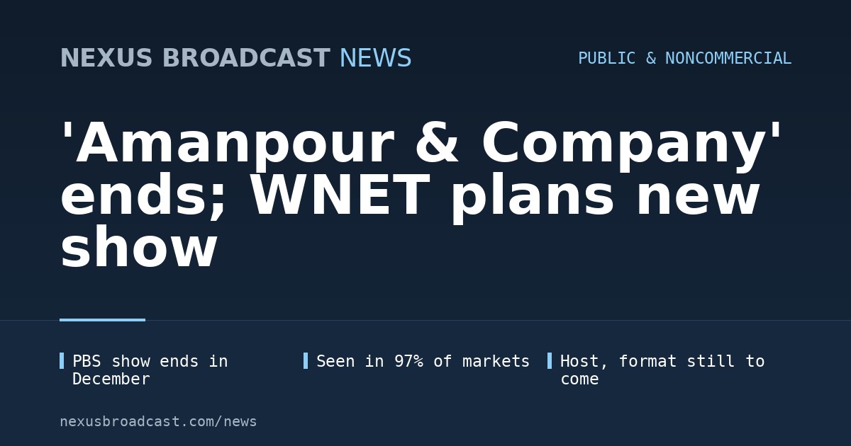 'Amanpour & Company' ends; WNET plans new show