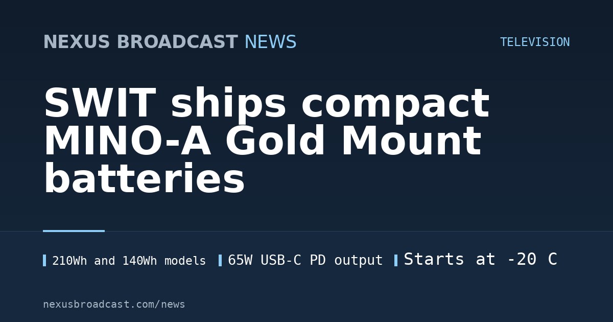 SWIT ships compact MINO-A Gold Mount batteries